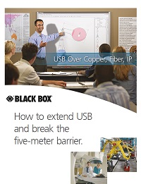 Whitepaper – So verlängern Sie USB und durchbrechen die Fünf-Meter-Barriere